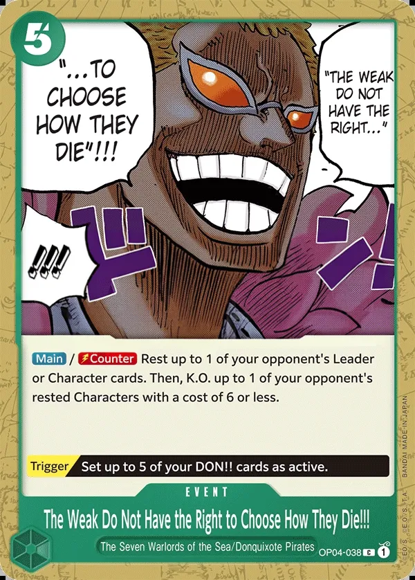 Kingdoms of Intrigue 英語版 The Weak Do Not Have the Right to Choose How They Die!!! OP04-038 カード表面