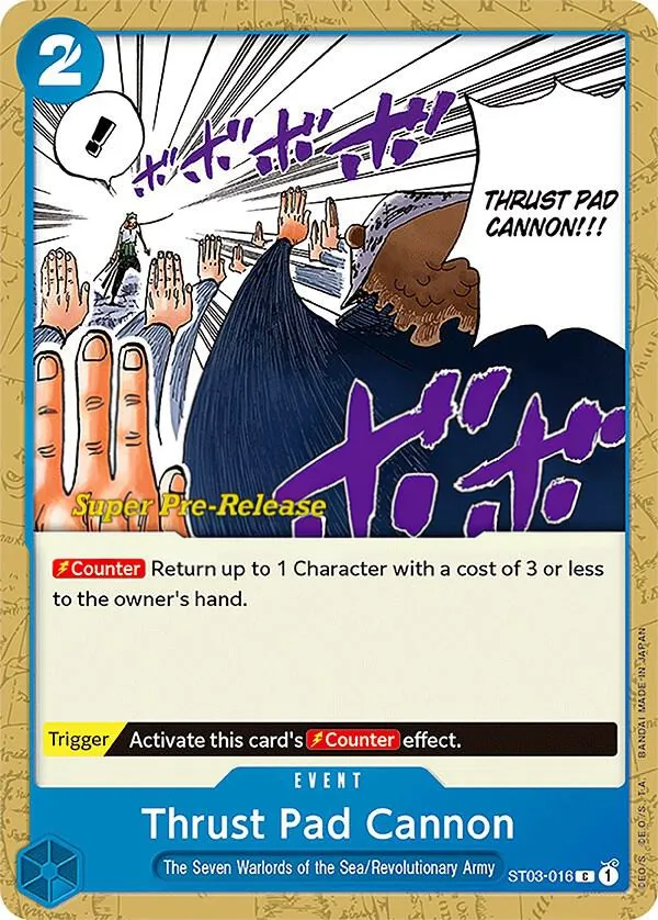 The Seven Warlords of the Sea 英語版 Thrust Pad Cannon ST03-016 · プレリリース カード表面