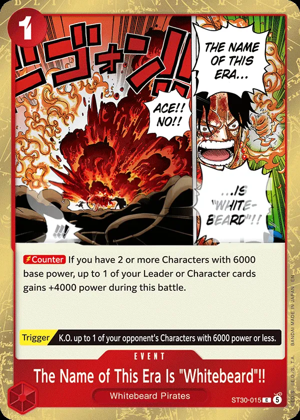Luffy & Ace 英語版 The Name of This Era Is "Whitebeard"!! ST30-015 カード表面