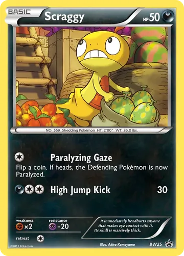 Scraggy BW25 $6.14
