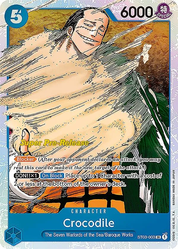 The Seven Warlords of the Sea 영어판 Crocodile ST03-003 · 세트 출시 행사 카드 앞면
